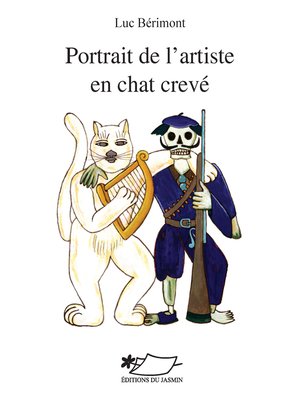 cover image of Portrait de l'artiste en chat crevé